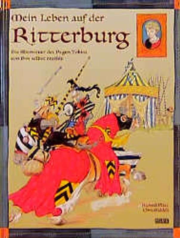 Mein Leben auf der Ritterburg