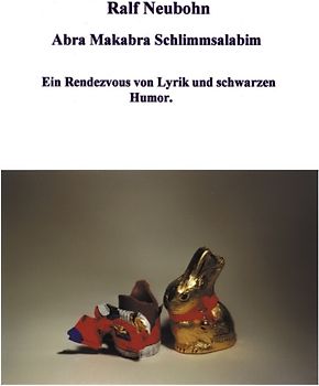 Abra Makabra Schlimmsalabim