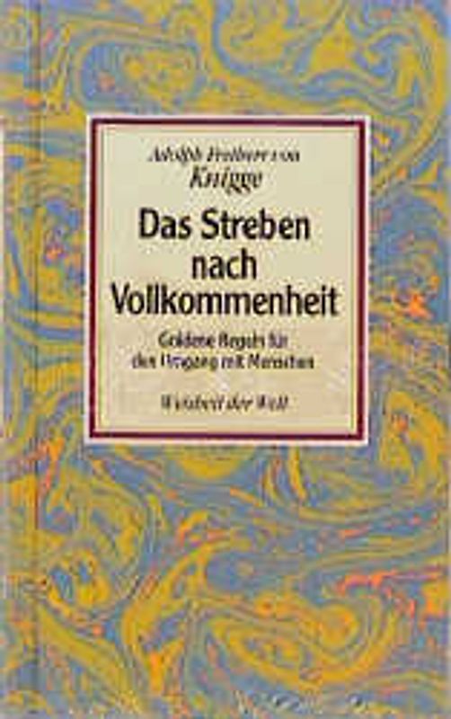 Das Streben nach Vollkommenheit