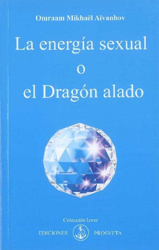 La energía sexual o El dragón alado