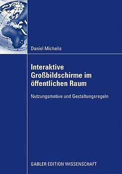 Interaktive Großbildschirme im öffentlichen Raum