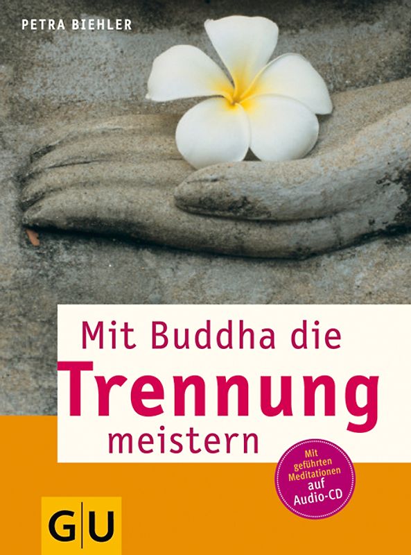 Mit Buddha die Trennung meistern
