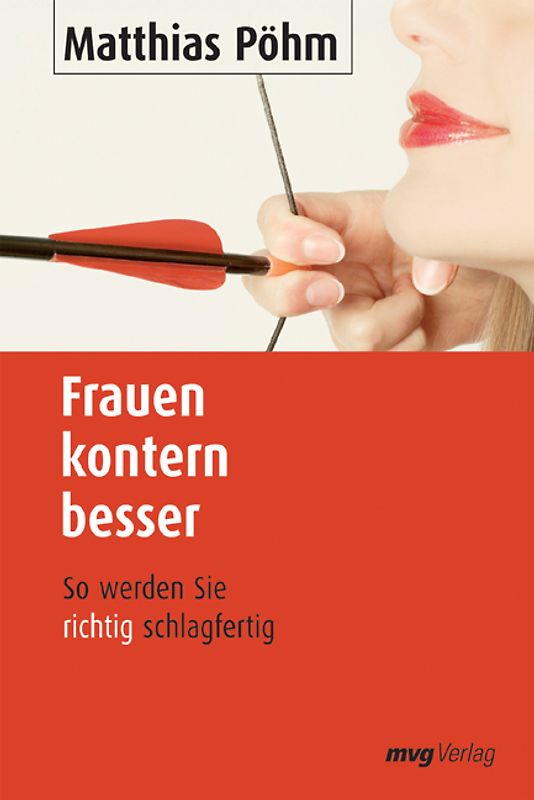 Frauen kontern besser. So werden Sie richtig schlagfertig