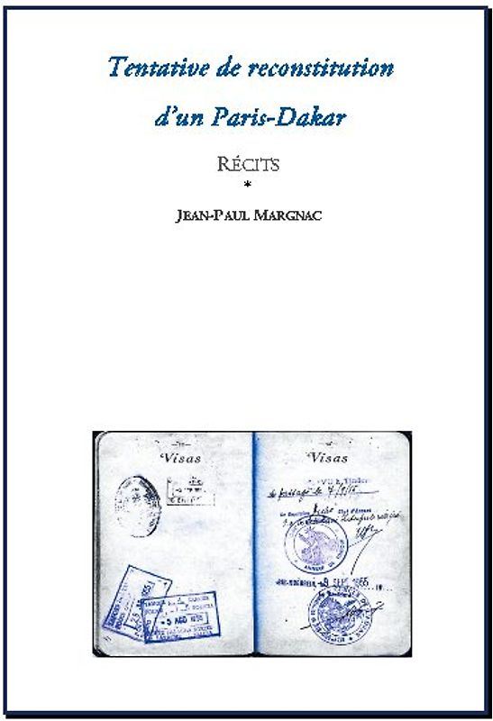 Tentative de reconstitution d'un Paris-Dakar