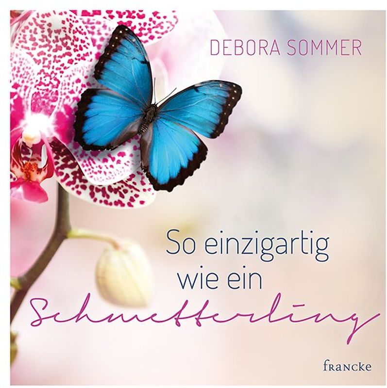So einzigartig wie ein Schmetterling