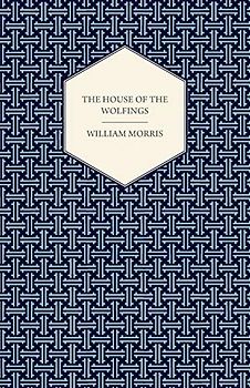 The House of the Wolfings (1888)