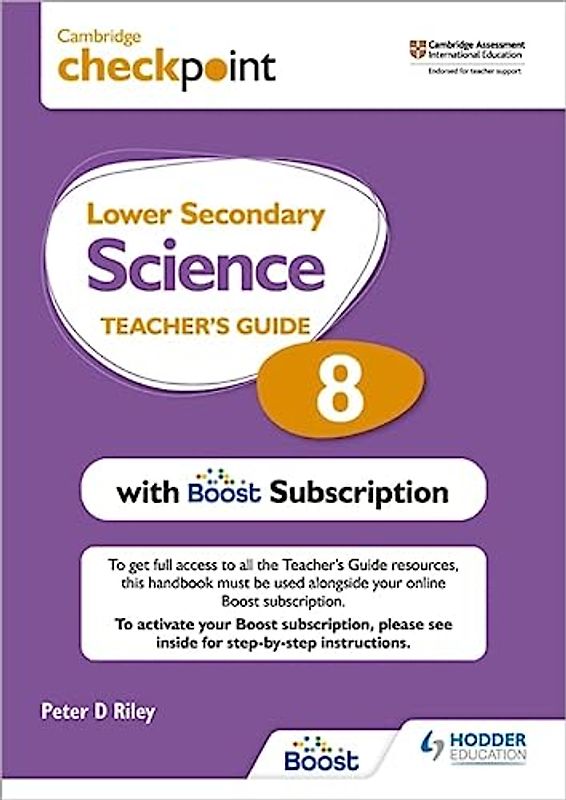 Cambridge Checkpoint Lower Secondary Science Teacher's Guide 8 with Boost Subscription Booklet: Third Edition