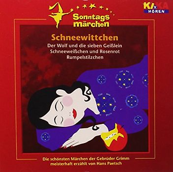Ki.Ka Sonntagsmärchen: Schneewittchen und 3 weitere Märchen - Hans Paetsch [2 Audio CDs]