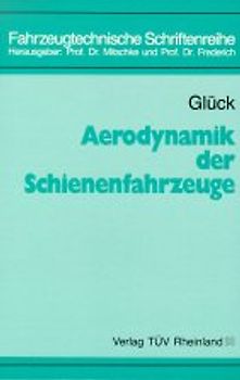 Aerodynamik der Schienenfahrzeuge