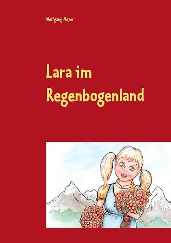 Lara im Regenbogenland