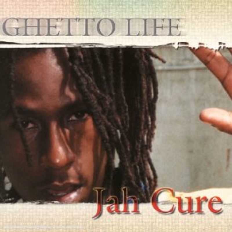 Jah Cure - Ghetto Life
