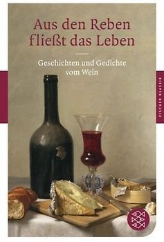 Aus den Reben fließt das Leben