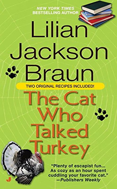 The Cat Who Talked Turkey - Lilian Jackson Braun