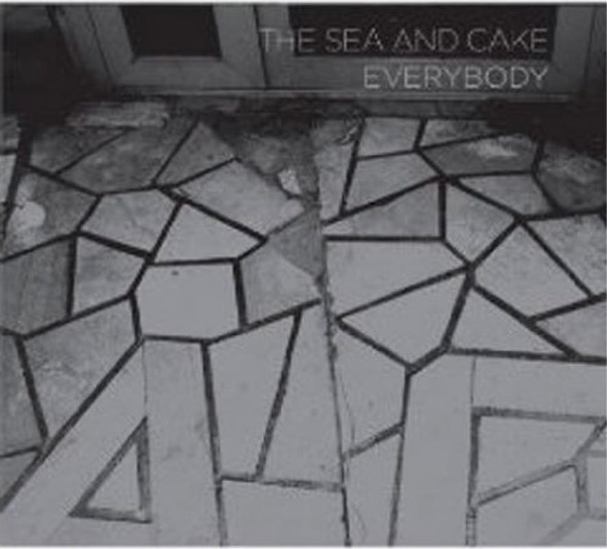 the Sea and Cake - Everybody