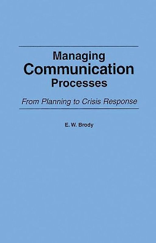 Managing Communication Processes