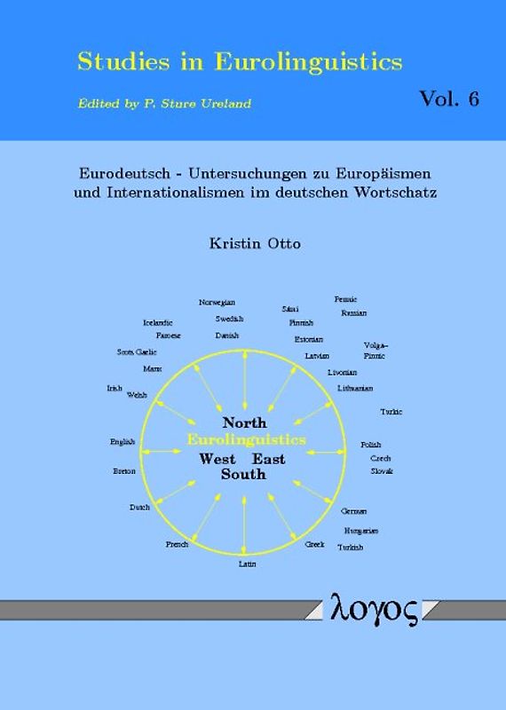 Eurodeutsch - Untersuchungen zu Europäismen und Internationalismen im deutschen Wortschatz