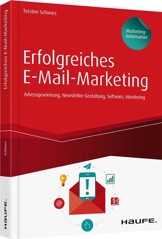Erfolgreiches E-Mail-Marketing - inkl. Arbeitshilfen online