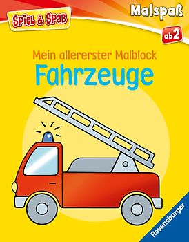 Spiel & Spaß - Mein allererster Malblock: Fahrzeuge