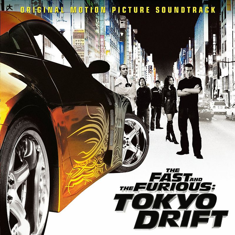 The Fast and the Furious: Tokyo Drift [Soundtrack]
