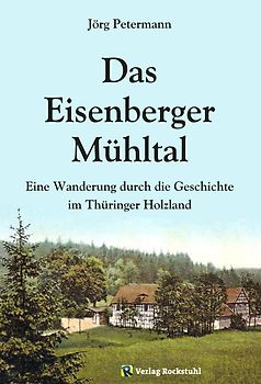 Das Eisenberger Mühltal