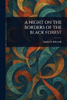 A Night on the Borders of the Black Forest