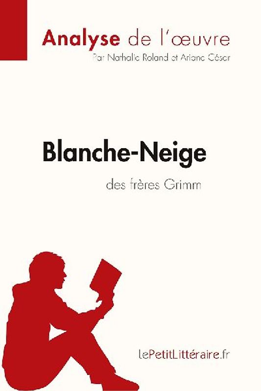 Blanche-Neige des frères Grimm (Analyse de l'¿uvre)