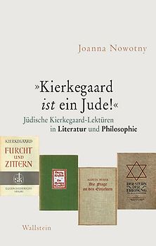 »Kierkegaard ist ein Jude!«