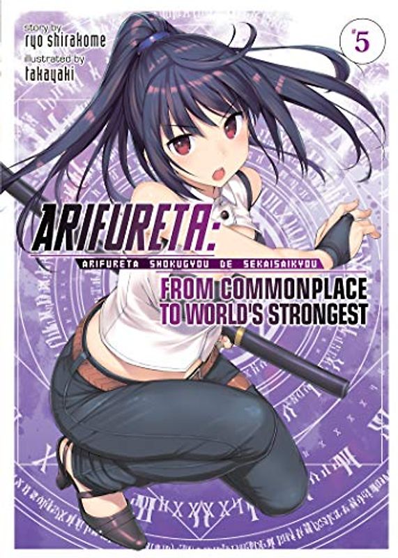 Arifureta: From Commonplace to World's Strongest (Light Novel) Vol. 5