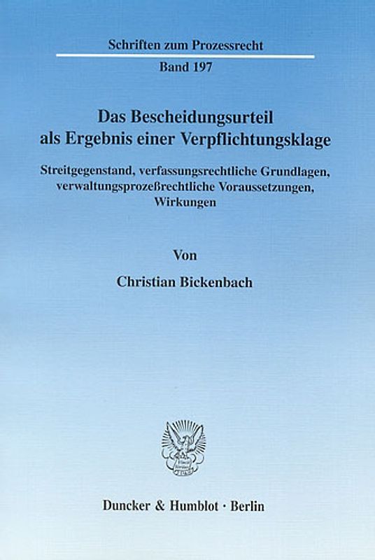 Das Bescheidungsurteil als Ergebnis einer Verpflichtungsklage.