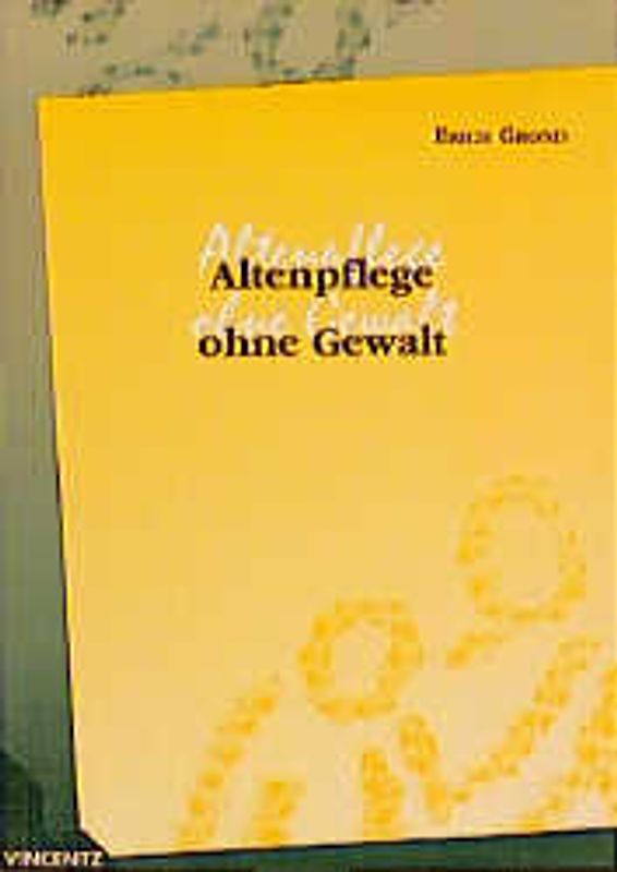 Altenpflege ohne Gewalt