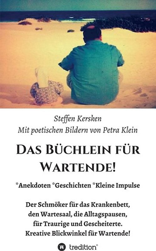 Das Büchlein für Wartende!