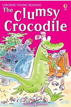 Clumsy Crocodile (Young Reading (Series 2)) - Everett, Felicity