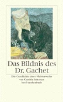 Das Bildnis des Dr. Gachet