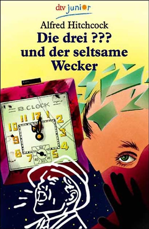 Die drei ??? und der seltsame Wecker