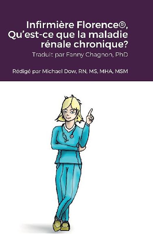 Infirmière Florence®, Qu'est-ce que la maladie rénale chronique?