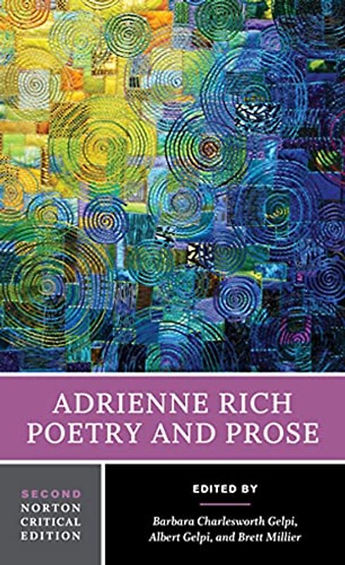 Adrienne Rich: Poetry and Prose