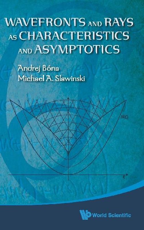 Wavefronts and Rays as Characteristics and Asymptotics