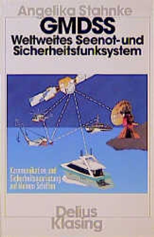 GMDSS - Weltweites Seenot- und Sicherheitsfunksystem