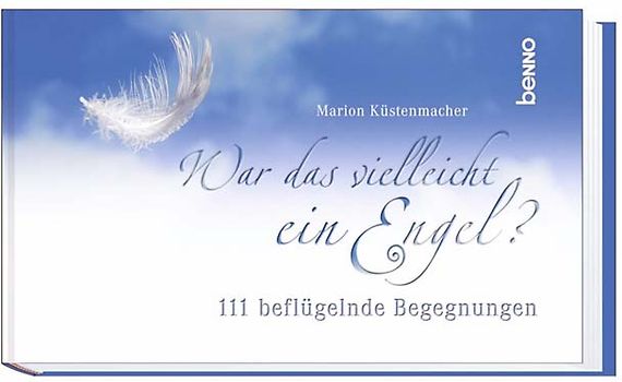 War das vielleicht ein Engel?