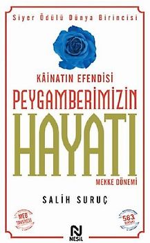 Kainatin Efendisi Peygamberimizin Hayati 1