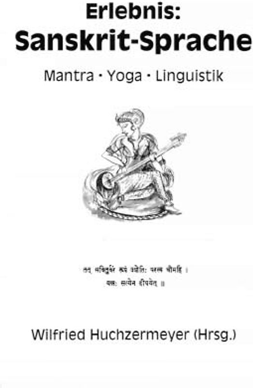 Erlebnis: Sanskrit-Sprache