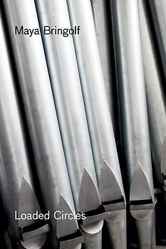 Maya Bringolf – Loaded Circles