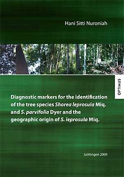 Diagnostic markers for the identification of the tree species Shorea leprosula Miq. and S. parvifolia Dyer and the geographic origin of S. leprosula Miq.
