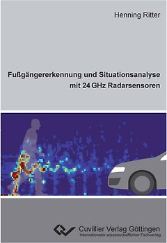 Fußgängererkennung und Situationsanalyse mit 24 GHz Radarsensoren