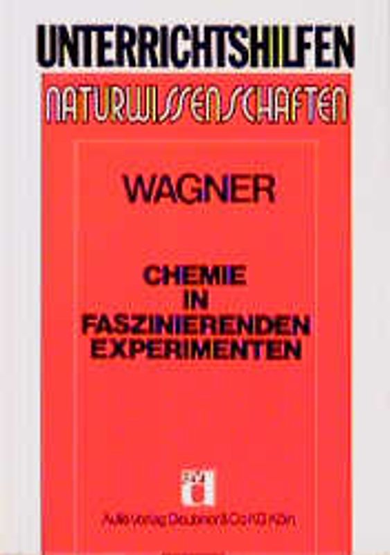Chemie in faszinierenden Experimenten
