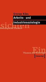 Arbeits- und Industriesoziologie