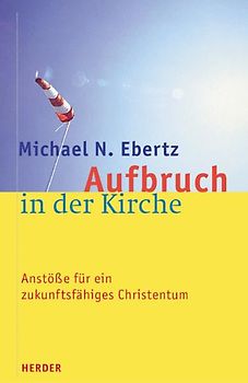 Aufbruch in der Kirche