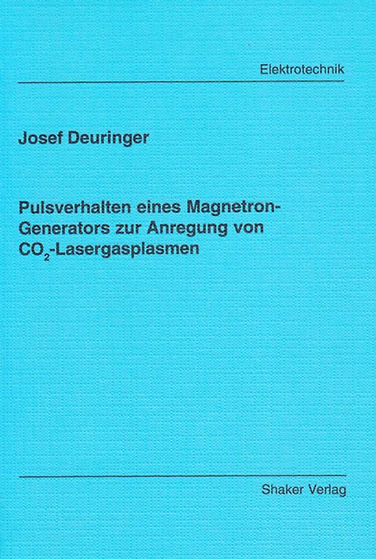 Pulsverhalten eines Magnetron-Generators zur Anregung von CO2-Lasergasplasmen