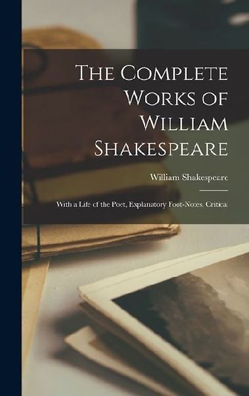 The Complete Works of William Shakespeare