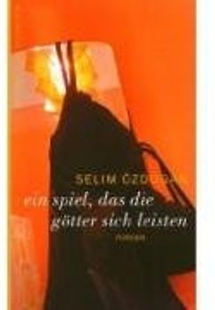Ein Spiel, das die Götter sich leisten
